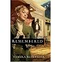 Remembered (Fountain Creek Chronicles)