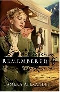 Remembered (Fountain Creek Chronicles, Book 3)