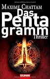 Das Pentagramm: Roman - Maxime Chattam