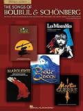 The Songs of Boublil and Schonberg-Womens: 18 Songs from Les Miserables, Miss Saigon, Martin Guerre, the Pirate Queen, and Marguerite (Music)