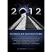2012: Science Or Superstition