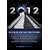 2012: Science Or Superstition