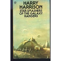 Star Smashers of the Galaxy Rangers (Orbit Books)