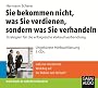 Sie bekommen nicht, was Sie verdienen, sondern was Sie verhandeln. 3 CD's