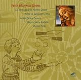 Maxwell Davies - Le Jongleur de Notre Dame; String Quartet