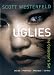 Uglies, The Collector's Set: Uglies, Pretties, Specials, Extras