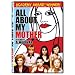 All About My Mother