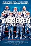 We Seven: By the Astronauts Themselves