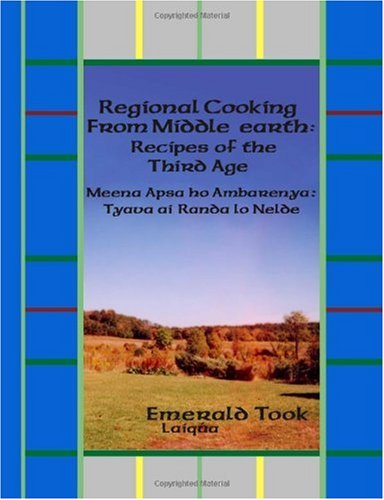 Regional Cooking from Middle-earth: Recipes of the Third Age