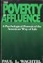 The Poverty of Affluence: A Psychological Portrait of the American Way of Life