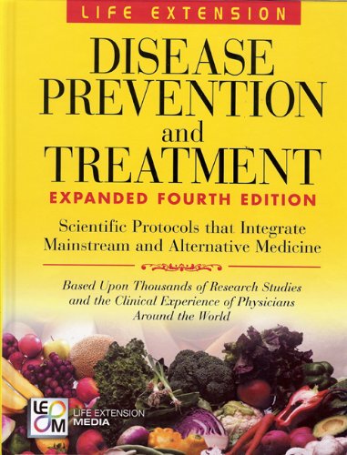 Disease Prevention & Treatment 4th Edition [Book]