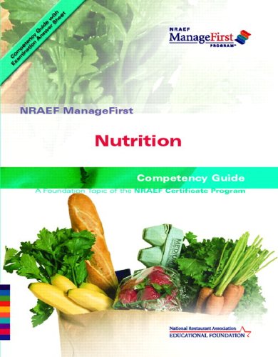 ManageFirst: Nutrition with Pencil/Paper Exam and Test Prep (NRAEF Managefirst)