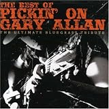 Best of Pickin` on Gary Allan Ultimate Bluegrass T