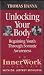 Unlocking Your Body - Regaining Youth Through Somatic Awareness