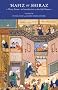 Hafiz of Shiraz: Thirty Poems, an Introduction to the Sufi Master