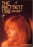 The Prettiest Star: Whatever Happened to Brett Smiley?
