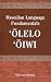 Hawaiian Language Fundamentals: Olelo Oiwi