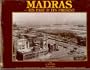 Madras, its past & its present