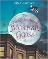 The Neighborhood Mother Goose (ALA Notable Children's Books. Younger Readers (Awards)) (Reinforced Hardcover)