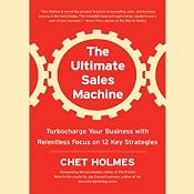 The Ultimate Sales Machine | [Chet Holmes]