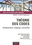 Th�orie des codes : Compression, cryptage, correction