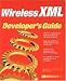 Book Wireless XML Developer's Guide (Application Development)