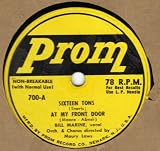 Sixteen Tons, At My Front Door/A Teen-Age Prayer, Burn That Candle
