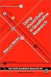 Using Visual Data in Qualitative Research (Qualitative Research Kit)