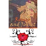 Romeo and Juliet (Great Classic novel of time) Illustrated beautiful pictures with William Shakespeare's Bibliography