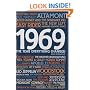1969: The Year Everything Changed
