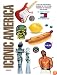 Iconic America: A Roller-Coaster Ride through the Eye-Popping Panorama of American Pop Culture