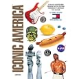 Iconic America: A Roller-Coaster Ride through the Eye-Popping Panorama of American Pop Culture