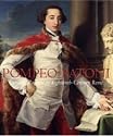 Pompeo Batoni: "The Best Painter in Italy" (Houston Museum of Fine Arts)