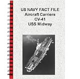 US NAVY FACT FILE Aircraft Carriers CV-41 USS Midway
