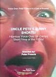 Uncle  Pete`s Funny Shorts!