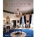 The White House: Its Historic Furnishings and First Families