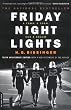 Friday Night Lights: A Town, a Team, and a Dream