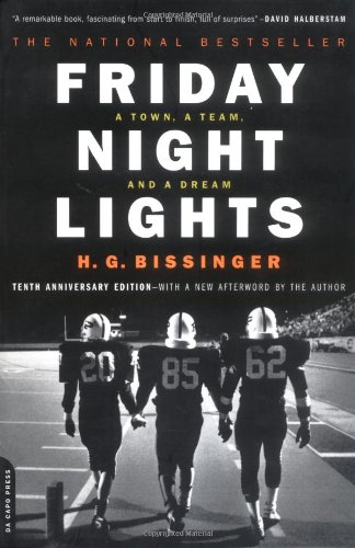 Friday Night Lights: A Town, A Team, And A Dream