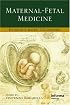 Maternal-Fetal Evidence-Based Guidelines (Series in Maternal-Fetal Medicine)
