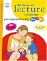 M�thode de lecture syllabique : Pour apprendre � lire pas � pas