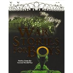 War Stories for Boys (My Story Collections)