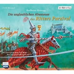 Die unglaublichen Abenteuer des Ritters Parzival