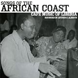Songs of the African Coast: Cafe Music of Liberia
