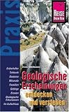 Produkt-Bild: Geologische Erscheinungen entdecken und verstehen: Praxis-Ratgeber f&uuml;r Entdeckungen am Wegesrand