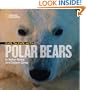 Face to Face with Polar Bears (Face to Face with Animals)