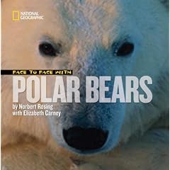 Face to Face with Polar Bears (Face to Face with Animals)