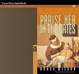 Praise Her in the Gates AudioBook