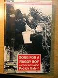Song for a raggy boy : a Cork boyhood