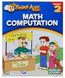 The Smart Alec Series Math Computaion Grade: 2 - one color, one size