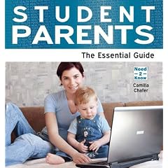 Student Parents: The Essential Guide (Need 2 Know)
